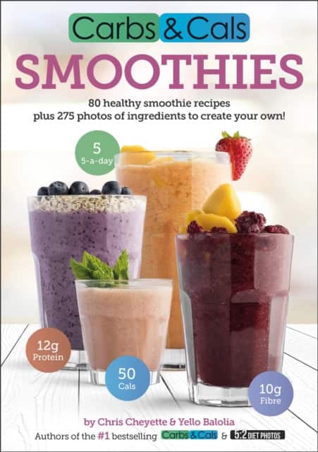 Carbs & Cals Smoothies av Chris Cheyette