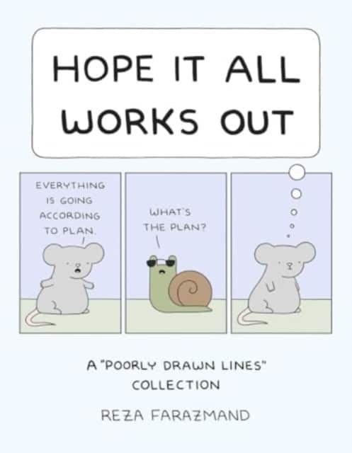 Hope It All Works Out! av Reza Farazmand
