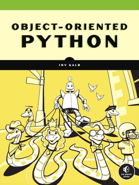 Object-Oriented Python av Irv Kalb