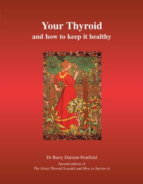 Your Thyroid and How to Keep it Healthy av Barry Durrant-Peatfield