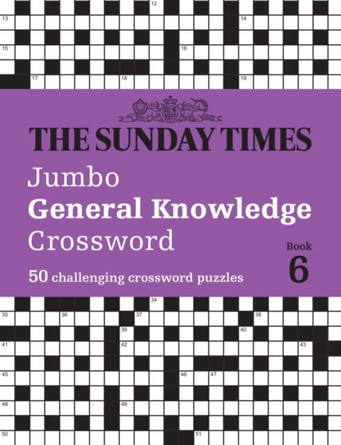 The Sunday Times Jumbo General Knowledge Crossword Book 6