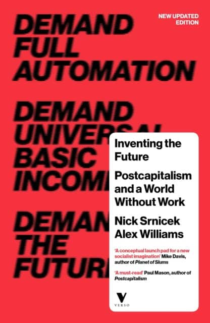 Inventing the Future (revised and updated edition) av Nick Srnicek