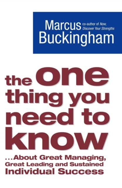 The One Thing You Need to Know av Marcus Buckingham