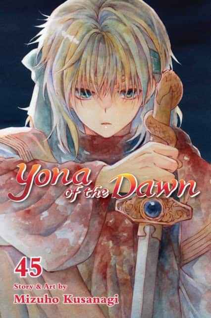 Yona of the Dawn, Vol. 45 av Mizuho Kusanagi