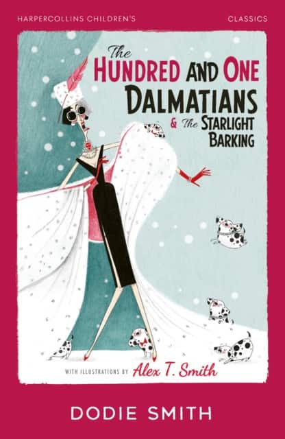 The Hundred and One Dalmatians & The Starlight Barking av Dodie Smith