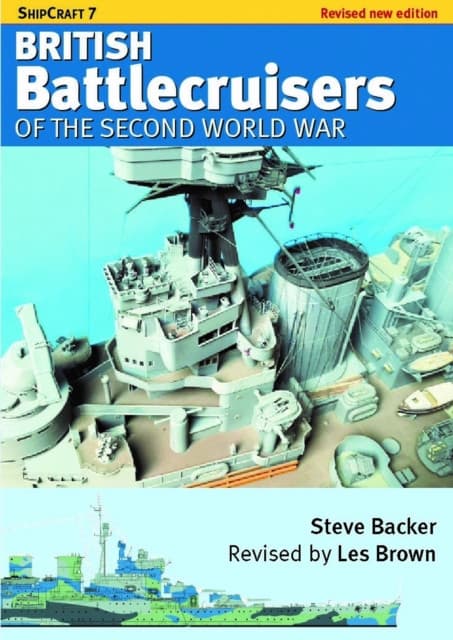 ShipCraft 7 - British Battlecruisers of the Second World War