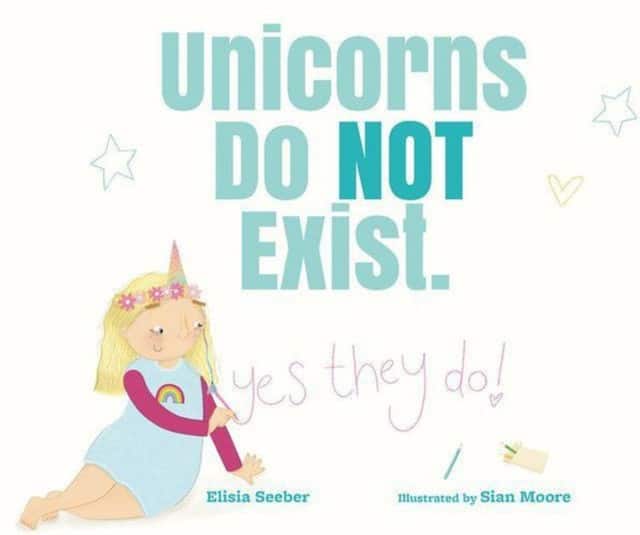 Unicorns Do NOT Exist (YES, They Do!) av Elisia Seeber