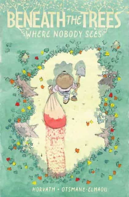 Beneath the Trees Where Nobody Sees av Patrick Horvath