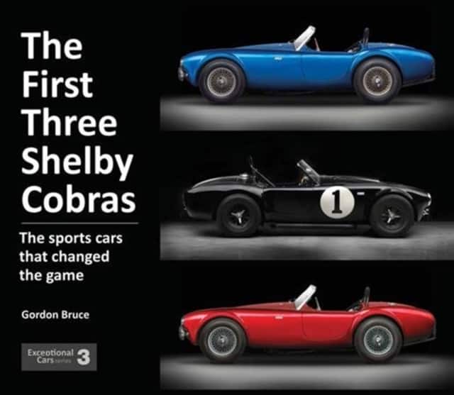 The First Three Shelby Cobras av Gordon Bruce