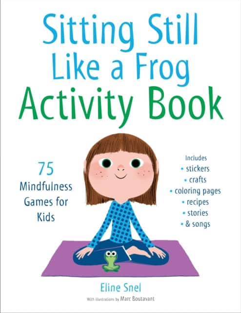 Sitting Still Like a Frog Activity Book av Eline Snel