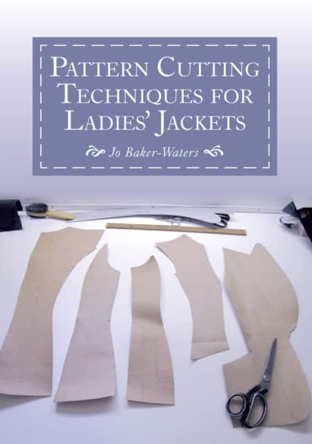 Pattern Cutting Techniques for Ladies' Jackets av Jo Baker-Waters