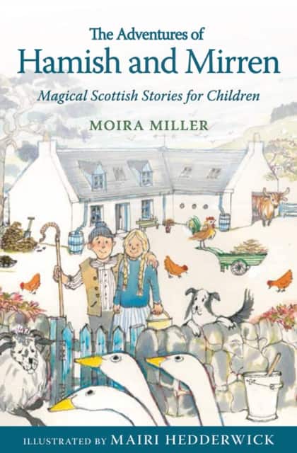 The Adventures of Hamish and Mirren av Moira Miller