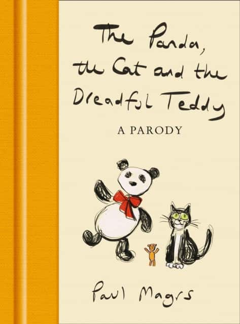 The Panda, the Cat and the Dreadful Teddy av Paul Magrs