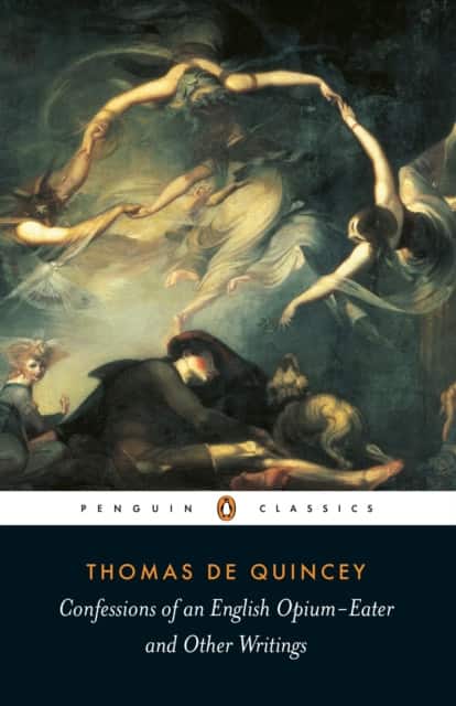 Confessions of an English Opium-Eater and Other Writings av Thomas De Quincey
