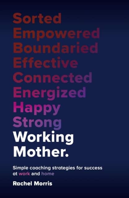 Working Mother av Rachel Morris