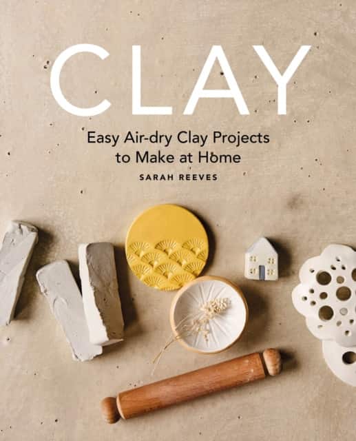 Clay av Sarah Reeves