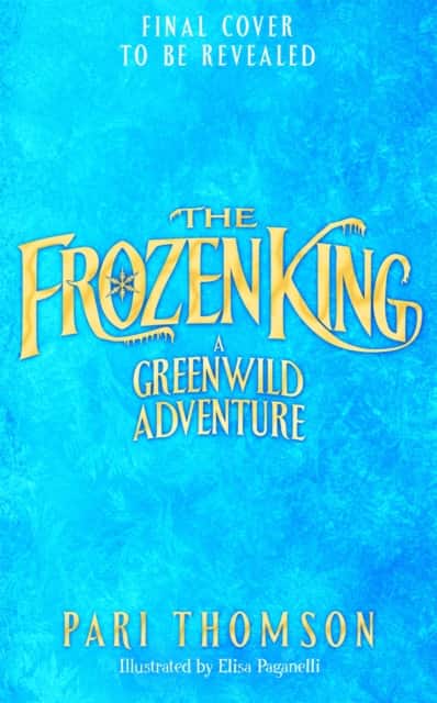 The Frozen King av Pari Thomson