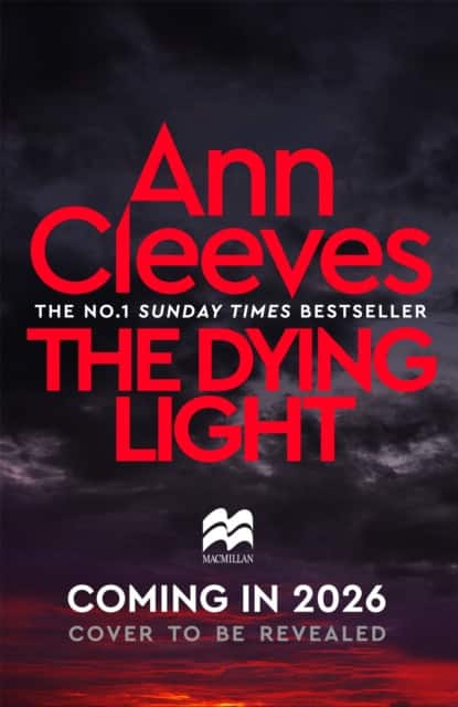 The Dying Light av Ann Cleeves