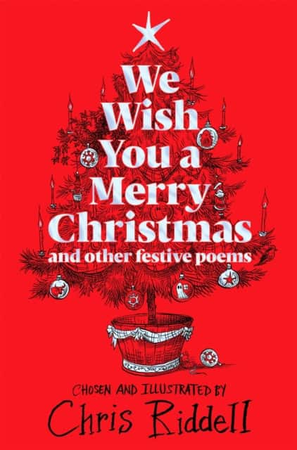 We Wish You A Merry Christmas and Other Festive Poems av Chris Riddell