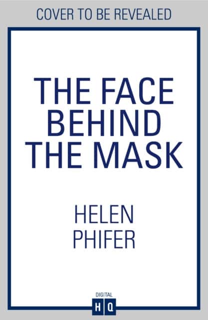 The Face Behind the Mask av Helen Phifer