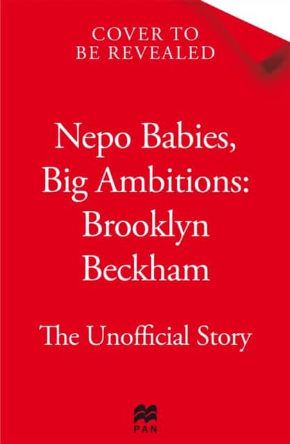 Nepo Babies, Big Ambitions: Brooklyn Beckham av Genna Ration-Wealth