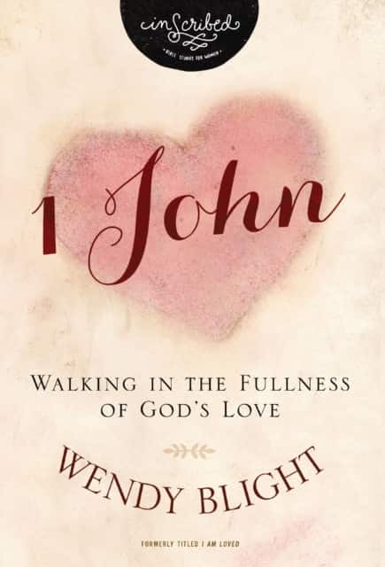 1 John av Wendy Blight