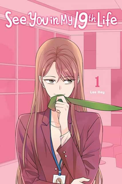 See You in My 19th Life, Vol. 1 av Lee Hye