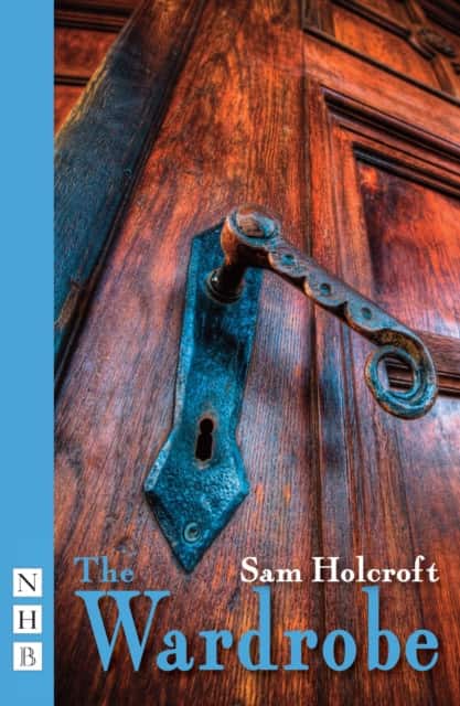 The Wardrobe av Sam Holcroft