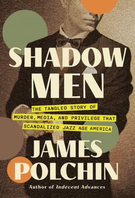 Shadow Men av James Polchin