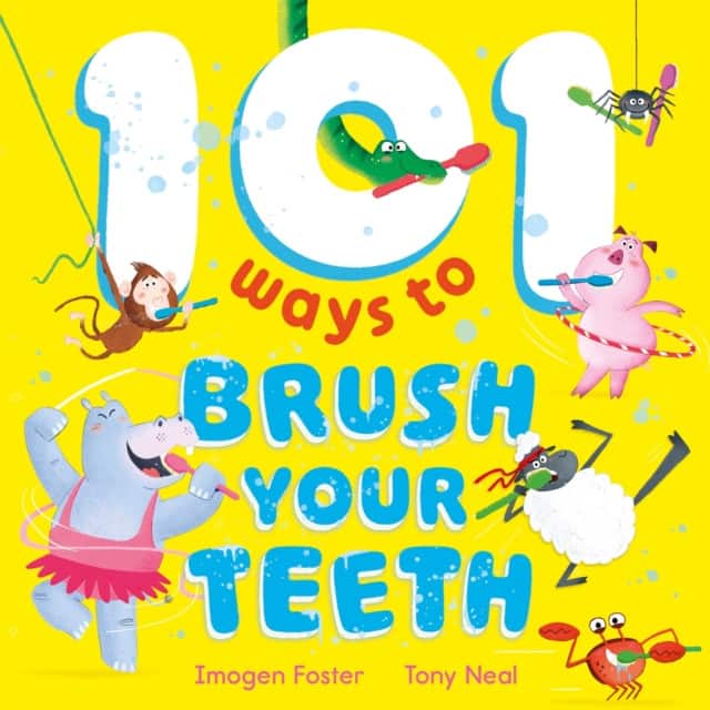 101 Ways to Brush Your Teeth av Imogen Foster