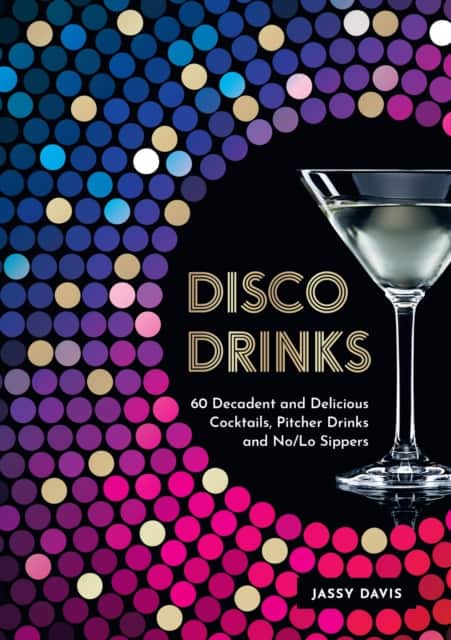 Disco Drinks av Jassy Davis