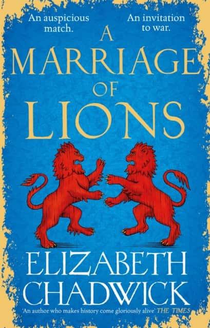 A Marriage of Lions av Elizabeth Chadwick