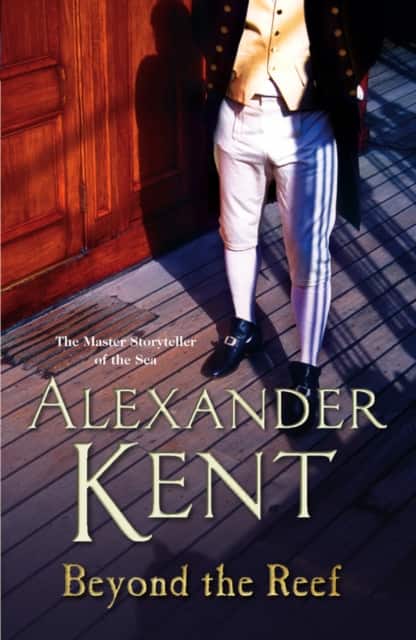 Beyond the Reef av Alexander Kent
