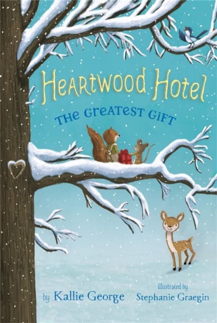 Heartwood Hotel: The Greatest Gift