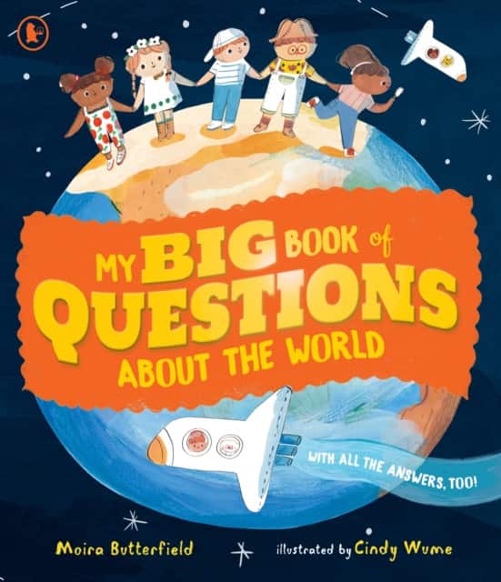 My Big Book of Questions About the World (with all the Answers, too!) av Moira Butterfield