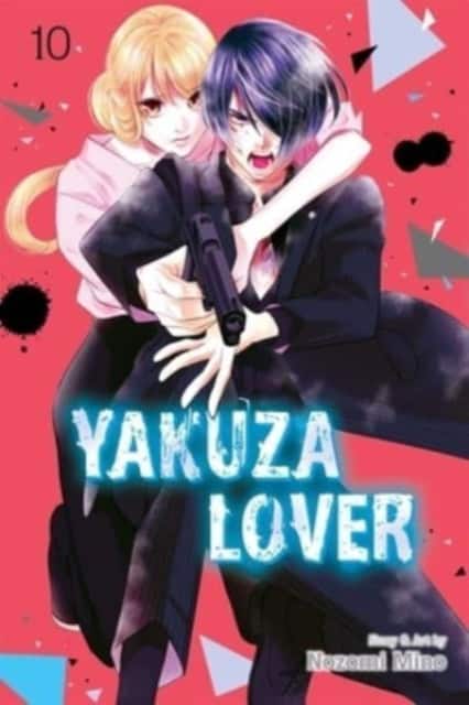 Yakuza Lover, Vol. 10 av Nozomi Mino