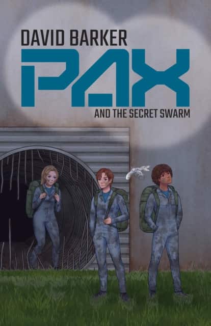 Pax and the Secret Swarm av David Barker