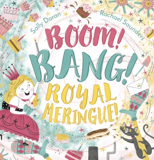 Boom! Bang! Royal Meringue! av Sally Doran