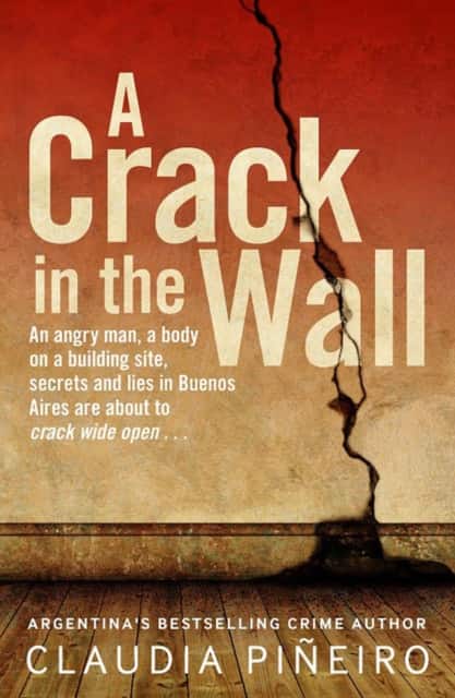 A Crack in the Wall av Claudia Piñeiro