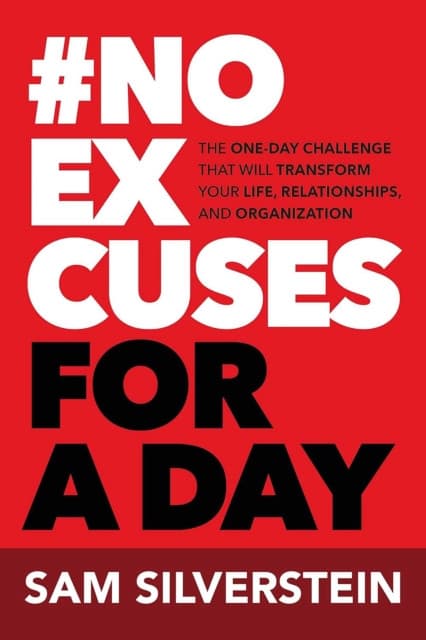 No Excuses for a Day