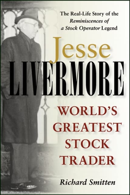 Jesse Livermore – World′s Greatest Stock Trader