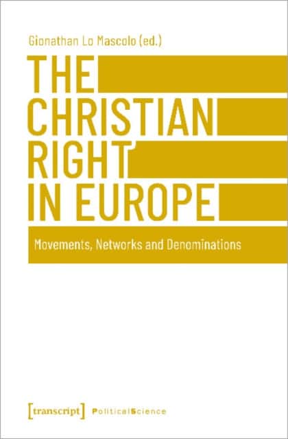 The Christian Right in Europe av Gionathan Lo Mascolo