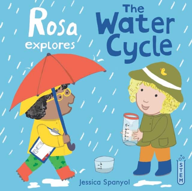 Rosa Explores The Water Cycle av Jessica Spanyol
