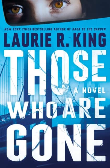 Those Who Are Gone av Laurie R. King
