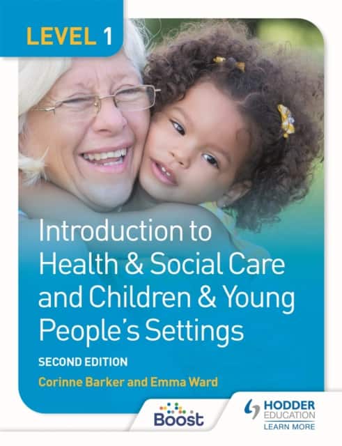 Level 1 Introduction to Health & Social Care and Children & Young People's Settings, Second Edition av Corinne Barker