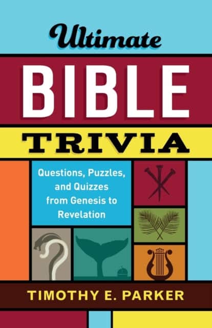 Ultimate Bible Trivia av Timothy E. Parker