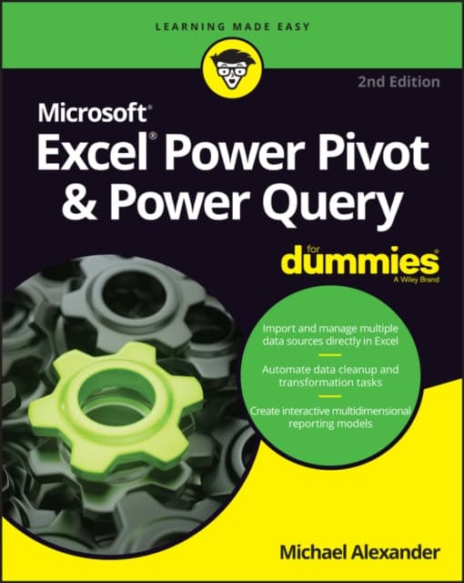 Excel Power Pivot and Power Query For Dummies, 2nd Edition