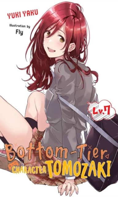Bottom-Tier Character Tomozaki, Vol. 7 (light novel) av Fly Kennoji
