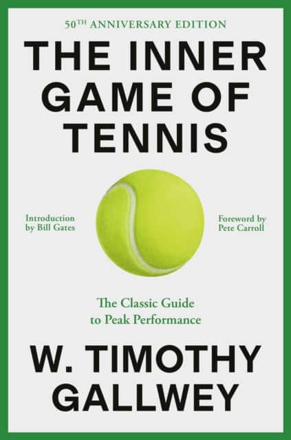 The Inner Game of Tennis (50th Anniversary Edition) av Bill Gates