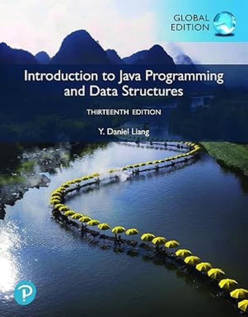 Introduction to Java Programming and Data Structures, Global Edition